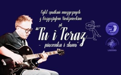 „Tu&nbsp;i&nbsp;Teraz – piosenka i&nbsp;słowo”